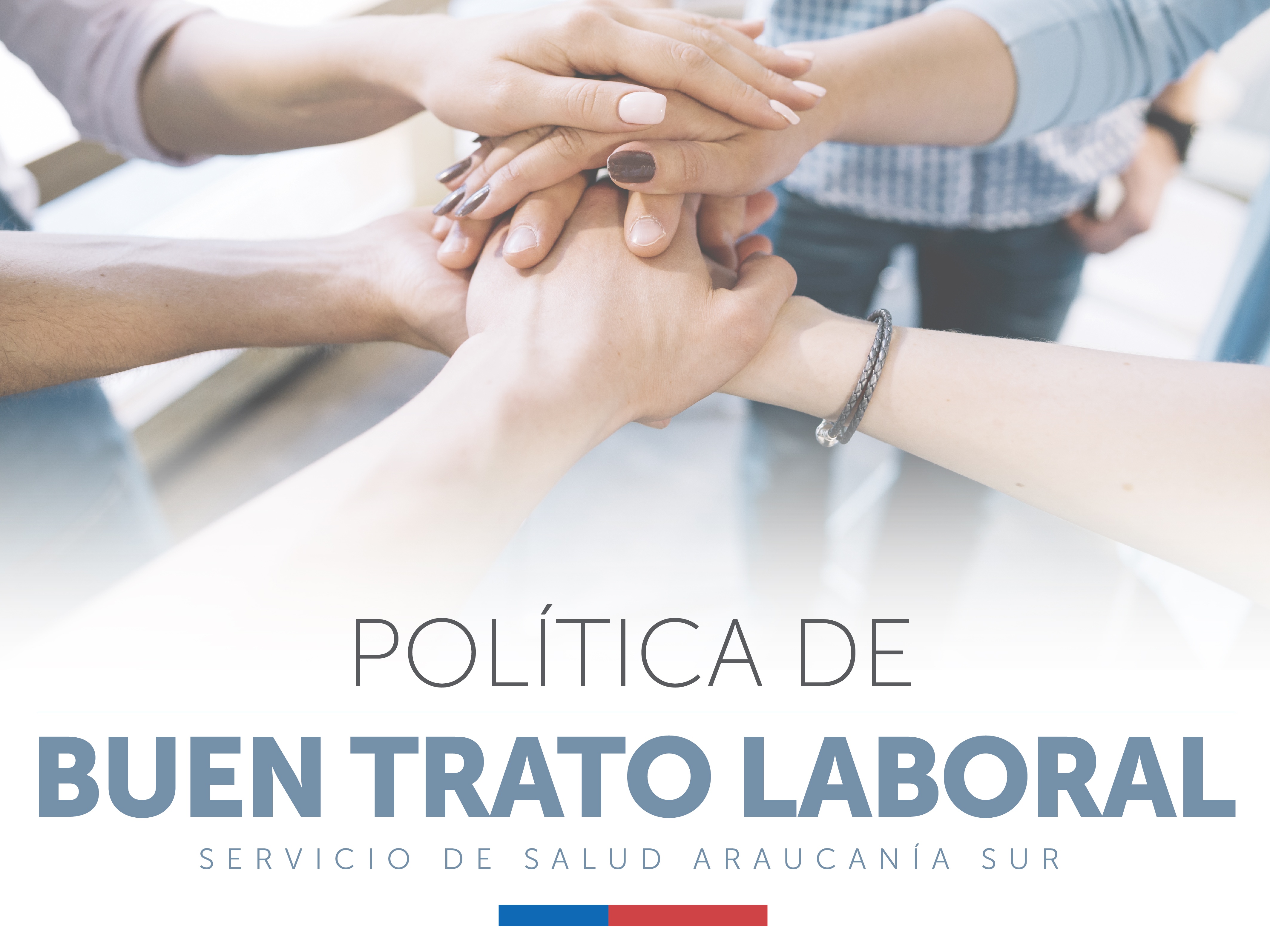 POLITICA BUEN TRATO LABORAL SERVICIO DE SALUD ARAUCANIA SUR